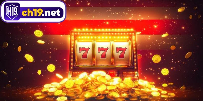 Hiểu luật game quan trọng hơn đuổi theo hũ